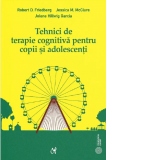 Tehnici de terapie cognitiva pentru copii si adolescenti