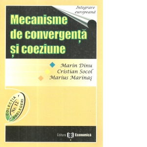 Mecanisme de convergenta si coeziune