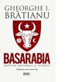 Basarabia. Drepturi nationale si istorice