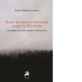 Ecouri din padurea intunecata: evadari in Twin Peaks. Antologie de poezie romana contemporana