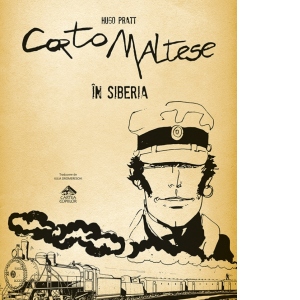Corto Maltese. In Siberia (volumul 6)