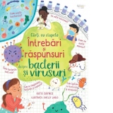 Intrebari si raspunsuri despre bacterii si virusuri (Usborne)