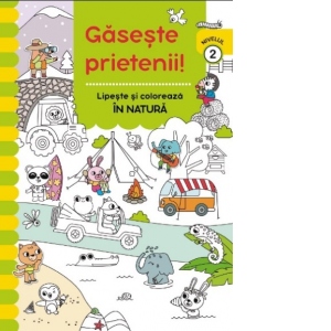 Gaseste prietenii. Lipeste si coloreaza - In natura. Nivelul 2