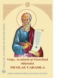 Viata, Acatistul si Paraclisul Sfantului Nicolae Cabasila