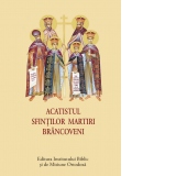 Acatistul Sfintilor Martiri Brancoveni (format mic)