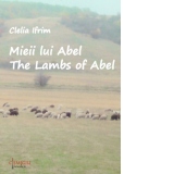 Mieii lui Abel / The lambs of Abel