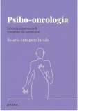 Psiho-oncologia. Infruntand provocarile complexe ale cancerului