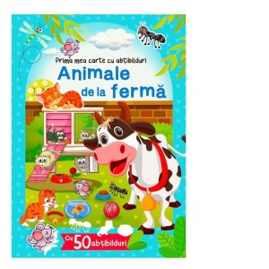 Animale de la ferma. Prima mea carte cu abtibilduri