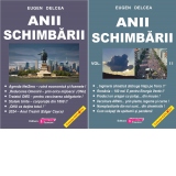 Anii Schimbarii vol. I + II