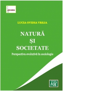 Natura si societate. Perspectiva evolutiva in sociologie