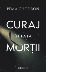 Curaj in fata mortii