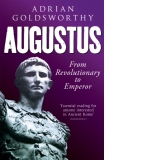Augustus : From Revolutionary to Emperor
