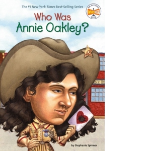 Who Was Annie Oakley?