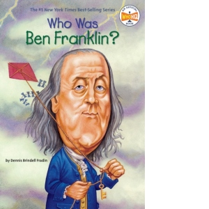 Who Was Ben Franklin?