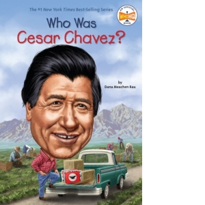 Who Was Cesar Chavez?