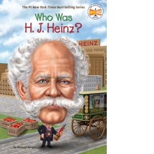 Who Was H. J. Heinz?