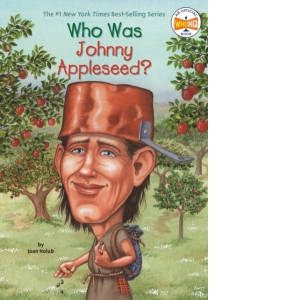 Who Was Johnny Appleseed?