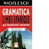 Gramatica limbii spaniole pe intelesul tuturor