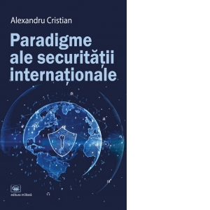 Paradigme ale securitatii internationale