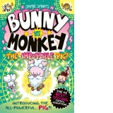 Bunny vs Monkey: The Impossible Pig