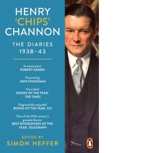 Henry ‘Chips’ Channon: The Diaries (Volume 2) : 1938-43