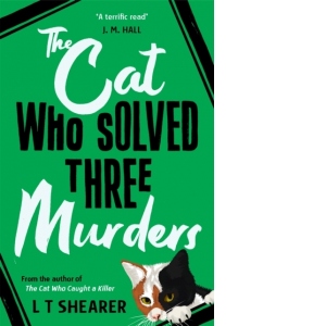 The Cat Who Solved Three Murders