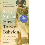 How To Say Babylon : A Jamaican Memoir