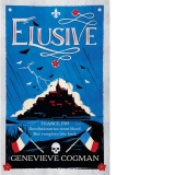 Elusive : An electrifying tale of magic and vampires in Revolutionary France