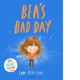 Bea's Bad Day : A Big Bright Feelings Book