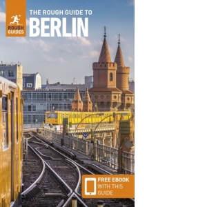 The Rough Guide to Berlin: Travel Guide with Free eBook