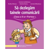 Sa dezlegam tainele comunicarii. Clasa a II-a. Partea 1. L2L1