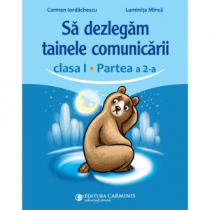 Vezi detalii pentru Sa dezlegam tainele comunicarii. Clasa I. Partea a 2-a. ABCD2