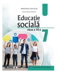 Educatie sociala. Manual pentru clasa a VII-a