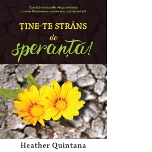 Tine-te strans de speranta!