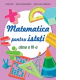 Matematica pentru isteti. Clasa a III-a