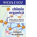 Chimie organica pentru liceu si admitere in invatamantul superior (Cod 8018)