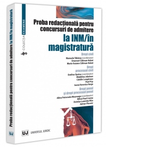 Proba redactionala pentru concursuri de admitere la INM/in magistratura