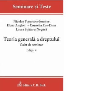 Vezi detalii pentru Teoria generala a dreptului Caiet de seminar. Editia a IV-a