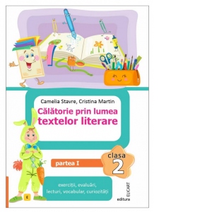 Vezi detalii pentru Calatorie prin lumea textelor literare. Clasa a II-a. Partea 1 (E). Caiet de lucru. Varianta editurii EDU