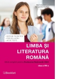 Limba si literatura romana. Ghid complet pentru Evaluarea Nationala 2025. Clasa a VIII-a