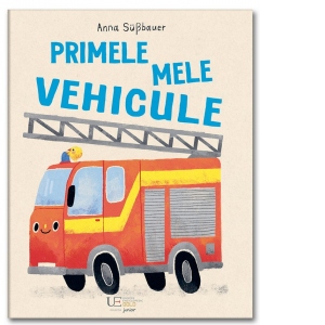 Primele mele vehicule