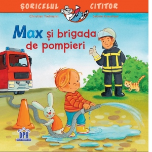 Max si brigada de pompieri