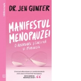 Manifestul menopauzei. O abordare stiintifica si feminista