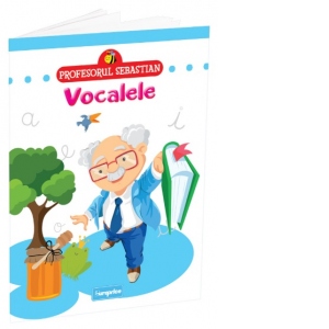 Profesorul Sebastian. Vocalele