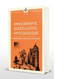 Imnografie, Doxologie, Mystagogie