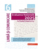 Evaluarea Nationala 2025 la finalul clasei a VI-a. Limba si comunicare. 25 teste romana-engleza, 10 teste romana-franceza