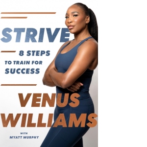 Strive : 8 Steps to Train for Success