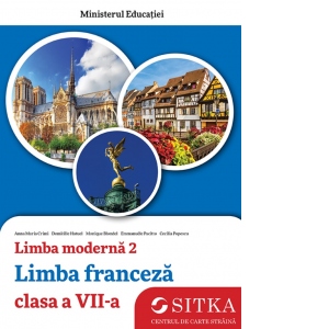 Limba moderna 2. Limba franceza. Clasa a VII-a