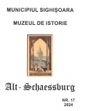 Alt-Schaessburg. Istorie. Patrimoniu. Nr. 17/2024