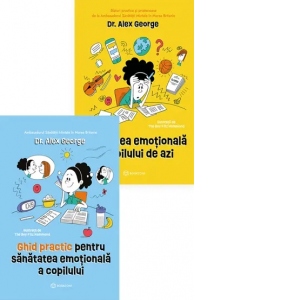 Pachet Set complet de sanatate emotionala pentru copii (2 carti): 1 Ghid practic pentru sanatatea emotionala a copilului; 2. Ghid practic pentru sanatatea emotionala a copilului